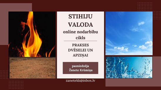 STIHIJU VALODA/PRAKSES DVĒSELEI UN APZIŅAI/ONLINE/Grupai/no 15. septembra